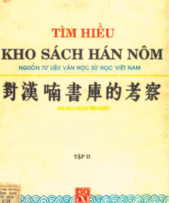 Tìm Hiểu Kho Sách Hán Nôm Tập 2 (NXB Khoa Học Xã Hội 1990) - Trần Văn Giáp