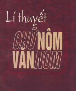 Lý Thuyết Chữ Nôm Văn Nôm (NXB Đại Học Sư Phạm 2003) - Nguyễn Ngọc San