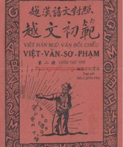 Việt Hán Ngữ Văn Đối Chiếu-Việt Văn Sơ Phạm Cuốn 2 (NXB Sài Gòn 1954) - Hà Cảnh Phi