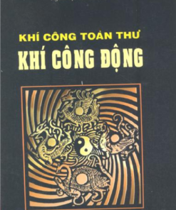 Khí Công Toàn Thư Tập 2-Khí Công Động (NXB Thể Dục Thể Thao 2002) - Lâu Lập Cương