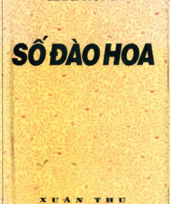 Số Đào Hoa (NXB Xuân Thu 1967) - Khái Hưng
