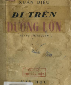 Đi Trên Đường Lớn - Xuân Diệu