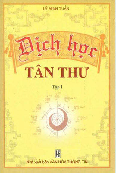 Dịch Học Tân Thư Tập 1 - Lý Minh Tuấn