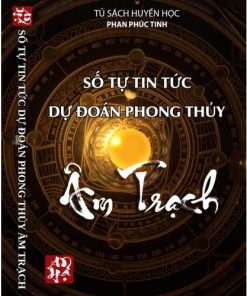 Năng Lượng Số Số tin tức dự đoán phong thủy âm trạch – Phan phúc tinh