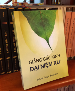 Giảng Giải Kinh Đại Niệm Xứ – Pa-Auk Tawya Sayadaw