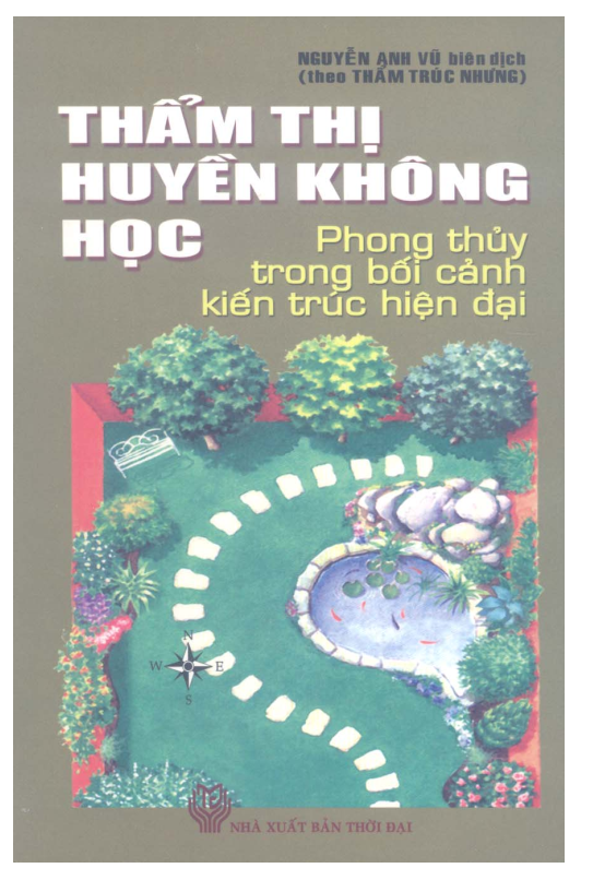 Thẩm Thị Huyền Không Học, Phong Thủy Trong Bối Cảnh Kiến Trúc Hiện Đại (NXB Thời Đại 2009) - Nguyễn Vũ Anh