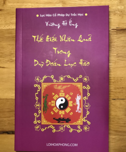 Thế Giới Nhân Quả Trong Dự Đoán Lục Hào – Vương Hổ Ứng