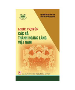 Lược Truyện Các Bà Thành Hoàng Làng Việt Nam