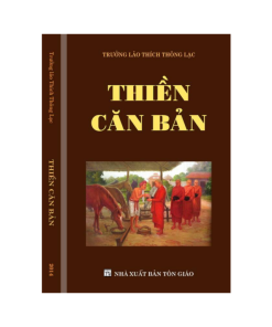 Thiền Căn Bản – HT. Thích Thông Lạc
