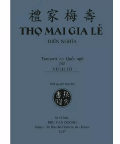 Thọ Mai Gia Lễ Diễn Nghĩa – Phú Văn Dương – 1927