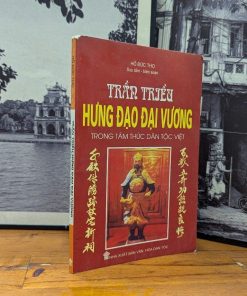 Trần Triều Hưng Đạo Đại Vương Trong Tâm Thức Dân Tộc Việt – Hồ Đức Thọ