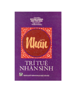 Trí Tuệ Nhân Sinh (Nhẫn) – Đỗ Kim Lương & Hậu Thư Sâm