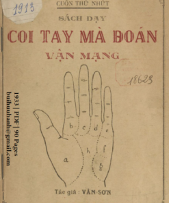 Dạy Coi Tay Mà Đoán Vận Mạng Cuốn 1 (NXB Đức Lưu Phương 1933) - Vân Sơn