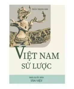 Việt Nam Sử Lược – Trần Trọng Kim