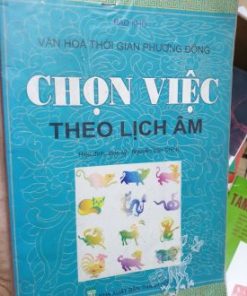 Chọn Việc Theo Lịch Âm – Bảo Khố – NXB Thanh Hóa