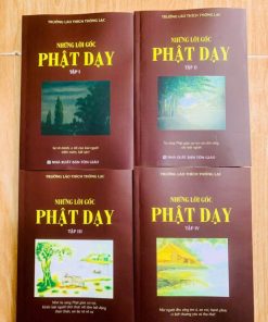 Những Lời Gốc Phật Dạy ( Trọn Bộ 4 Tập ) – Thích Thông Lạc