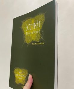 Đức Phật Đã Dạy Những Gì – Thích Nữ Trí Hải