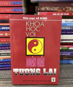 Khoa Học Với Đoán Giải Tương Lai - Lê Giảng (xuất bản năm 2002)