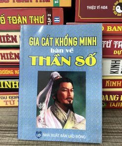 Gia Cát Khổng Minh - Bàn Về Thần Số