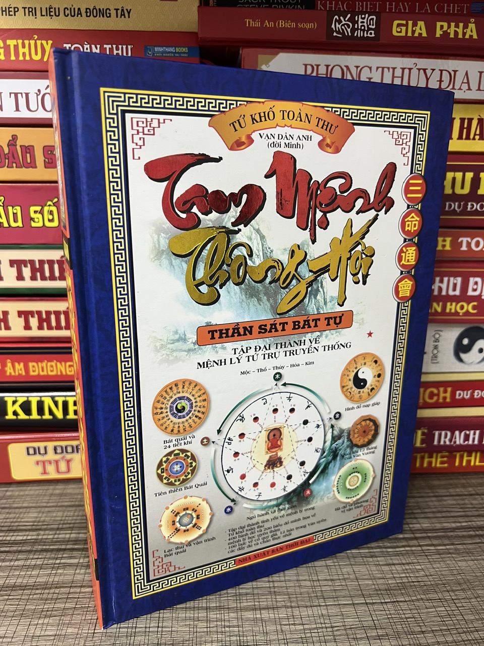 Tam Mệnh Thông Hội – Thần Sát Bát Tự - Vạn Dân An