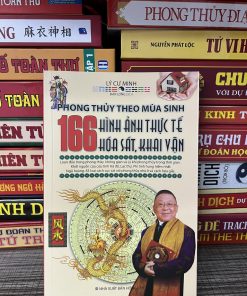 Phong Thủy Theo Mùa Sinh - 166 Hình Ảnh Thực Tế Hóa Sát, Khai Vận - Lý Cư Minh