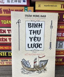Binh Thư Yếu Lược (Binh gia diệu lý yếu lược) – Trần Hưng Đạo