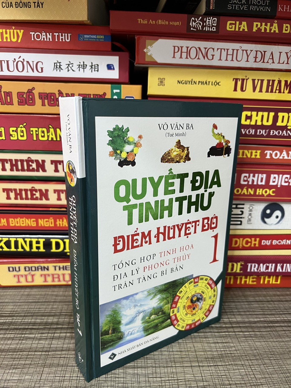 Quyết Địa Tinh Thư Điểm Huyệt Bộ - Võ Văn Ba ( tập 1)
