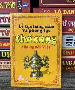 Lễ Tục Hằng Năm Và Phong Tục Thờ Cúng Của Người Việt